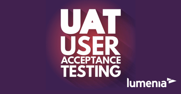 Benefits of User Acceptance Testing during an ERP Implementation